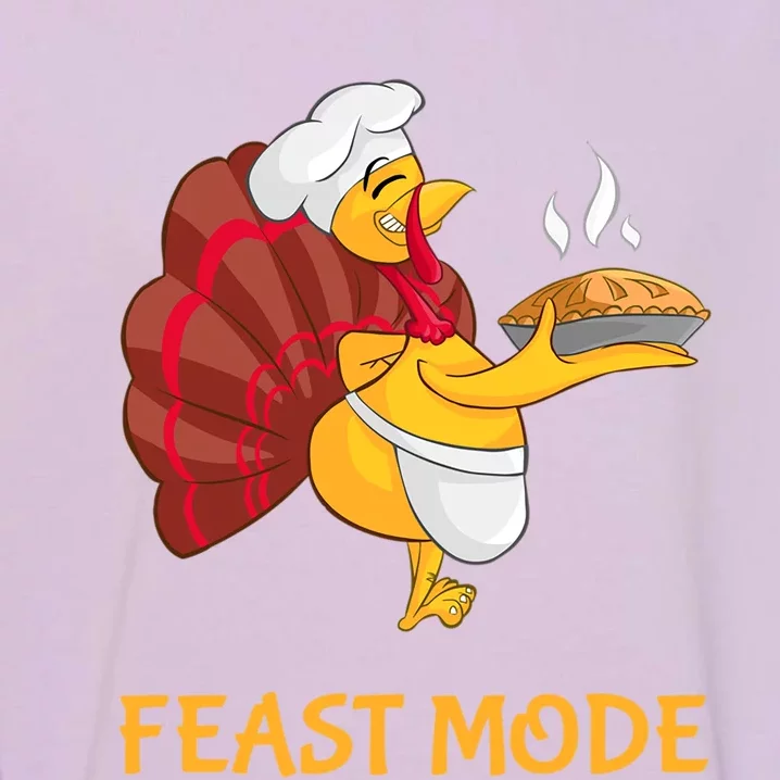 Thanksgiving Turkey Chef Feast Mode Meaningful Gift Garment-Dyed Sweatshirt