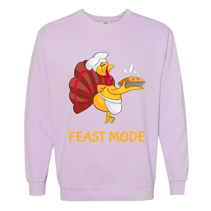 Thanksgiving Turkey Chef Feast Mode Meaningful Gift Garment-Dyed Sweatshirt