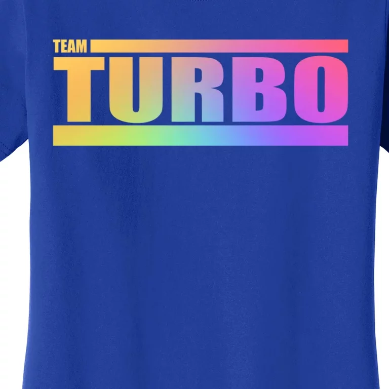 Team Turbo Challenge (Rainbow) Racing Great Gift Women's T-Shirt