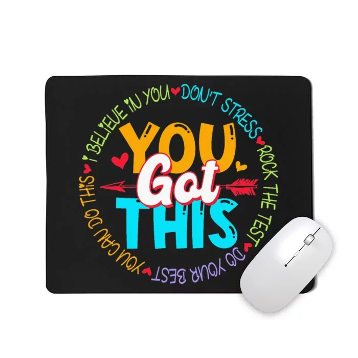 Teacher Testing Day You Got This Exam Mousepad