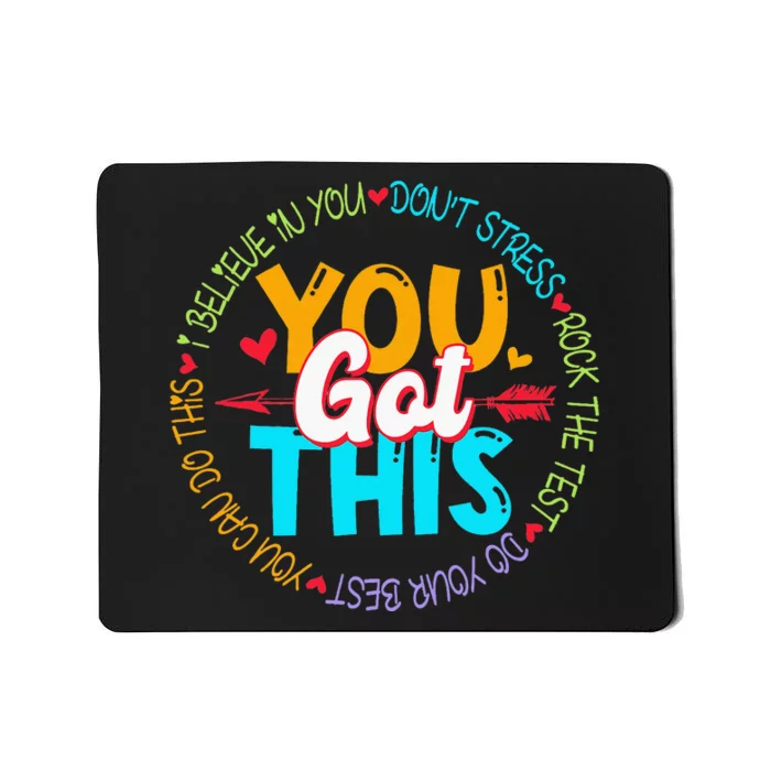 Teacher Testing Day You Got This Exam Mousepad