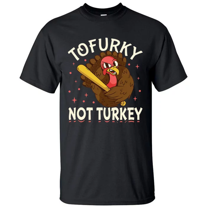 Thanksgiving Turkey Design Tofurky Present Tall T-Shirt