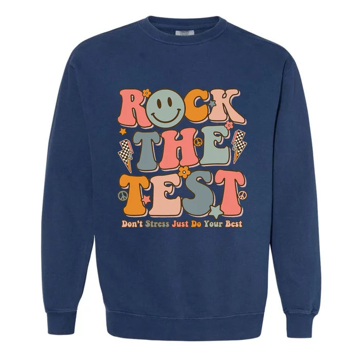 Teachers Test Day Teacher Rock The Test Garment-Dyed Sweatshirt