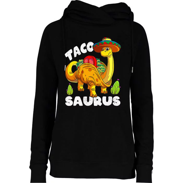 Tacosaurus Taco Dinosaur Funny Dino Cinco De Mayo Mexican Womens Funnel Neck Pullover Hood