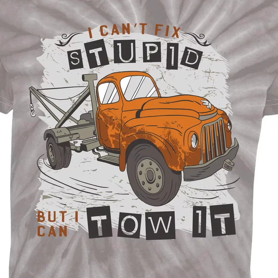 Tow Truck Driver I Can't Fix Stupid But I Can Tow It Kids Tie-Dye T-Shirt