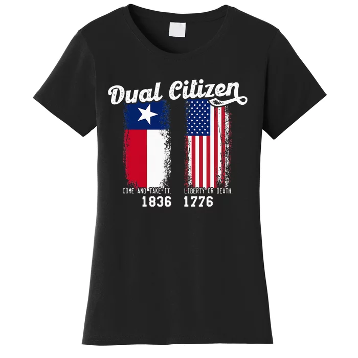 True Texan Dual Citizen Patriot Love Texas And America Women's T-Shirt