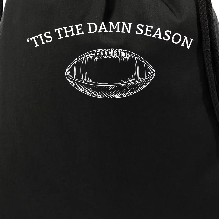 Tis The Damn Season Football Drawstring Bag