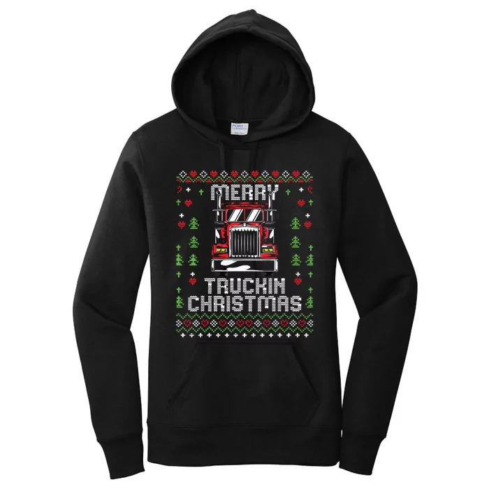 Trucker Truck Driver Ugly Xmas Merry Trucking Christmas Women's Pullover Hoodie