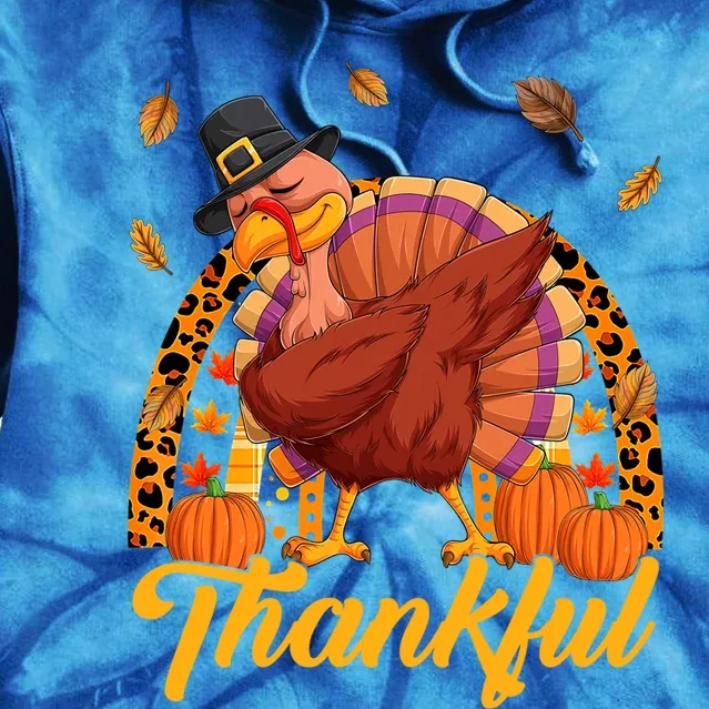 Thankful Turkey Dabbing Leopard Rainbow Fall Thanksgiving Gift Tie Dye Hoodie