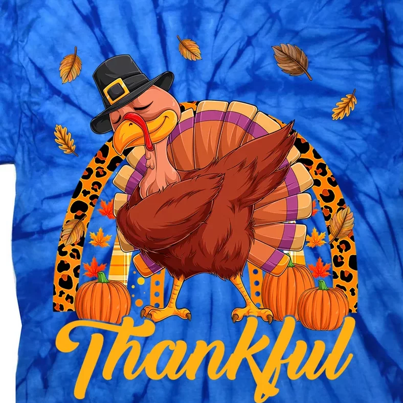 Thankful Turkey Dabbing Leopard Rainbow Fall Thanksgiving Gift Tie-Dye T-Shirt