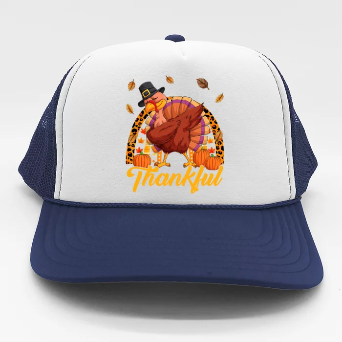 Thankful Turkey Dabbing Leopard Rainbow Fall Thanksgiving Gift Trucker Hat