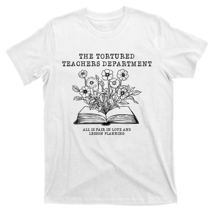 Tortured Teachers Department Funny Teacher T-Shirt