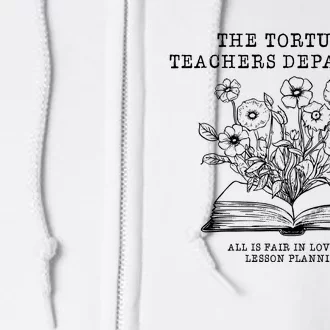 Tortured Teachers Department Funny Teacher Full Zip Hoodie