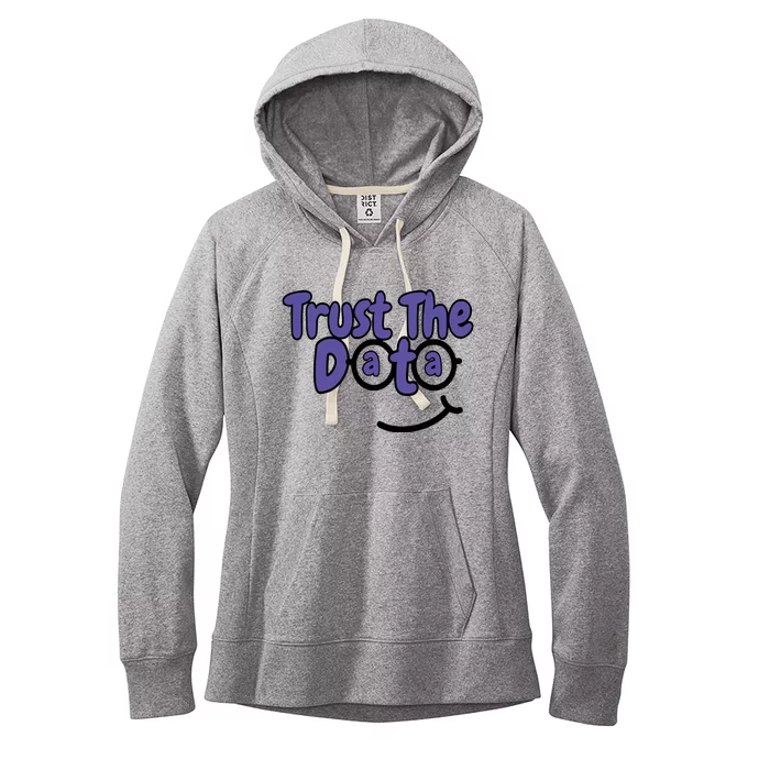 Trust The Data Women's Fleece Hoodie