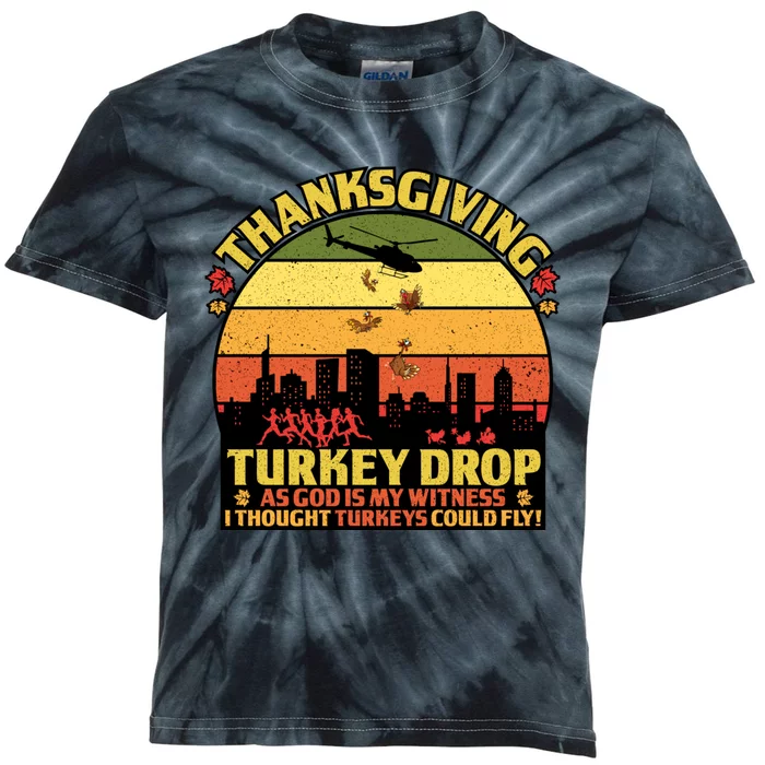 Thanksgiving Turkey Drop As God Is My Witness Turkeys Fly Kids Tie-Dye T-Shirt