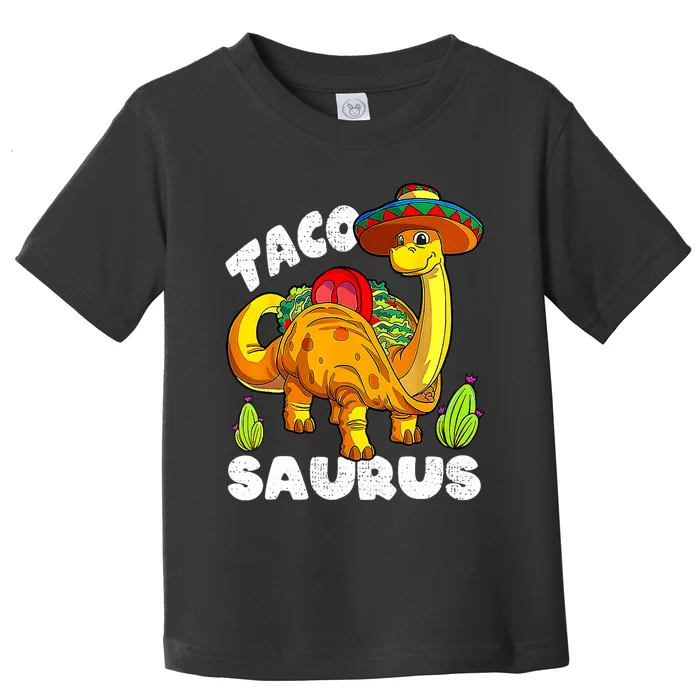 Tacosaurus Taco Dinosaur Funny Dino Cinco De Mayo Mexican Toddler T-Shirt