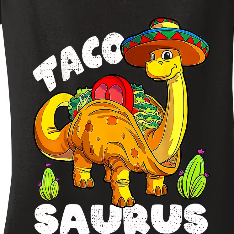 Tacosaurus Taco Dinosaur Funny Dino Cinco De Mayo Mexican Women's V-Neck T-Shirt