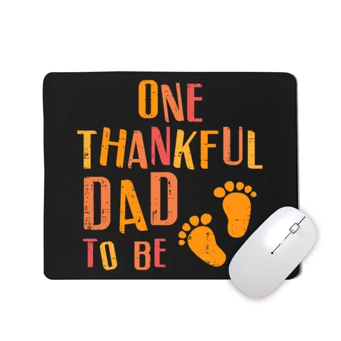 Thanksgiving Thankful Dad To Be Pregnancy Announcement Mousepad