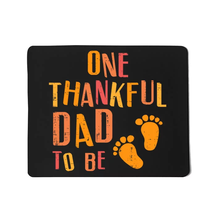 Thanksgiving Thankful Dad To Be Pregnancy Announcement Mousepad