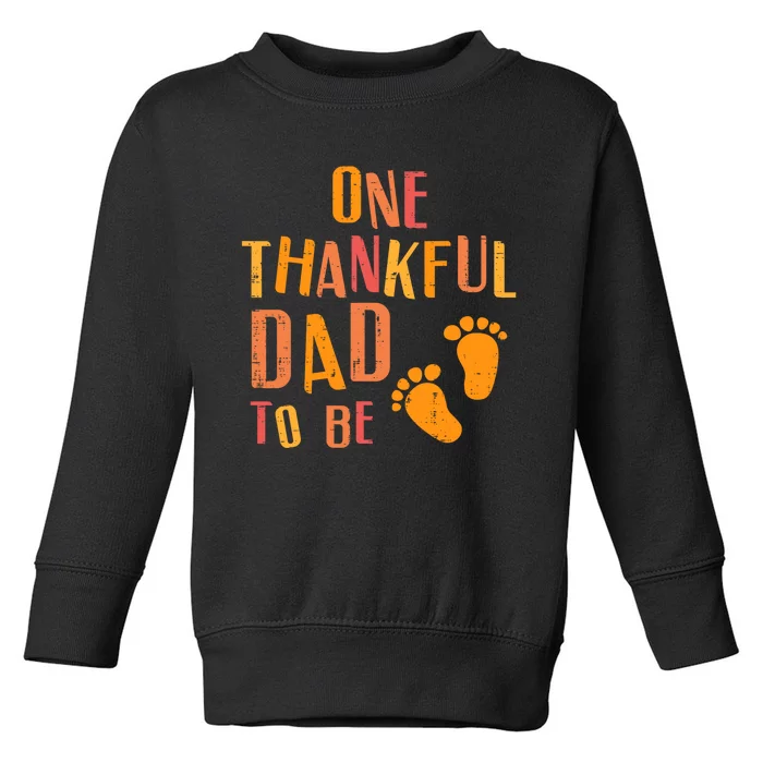 Thanksgiving Thankful Dad To Be Pregnancy Announcement Toddler Sweatshirt