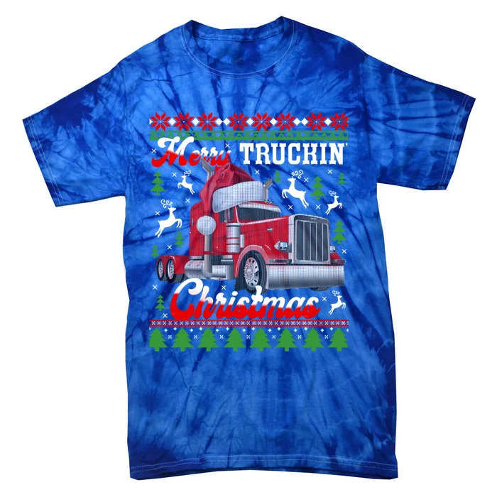 Trucker Truck Driver Ugly Xmas Merry Trucking Christmas Great Gift Tie-Dye T-Shirt