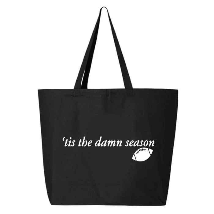 Tis The Damn Season Football 25L Jumbo Tote