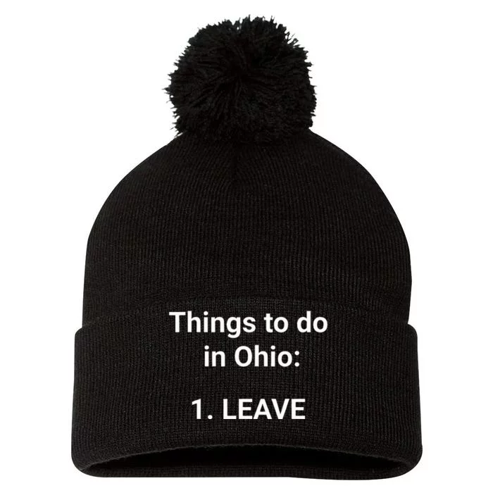 Things To Do In Ohio Leave Funny Ohio Memes Pom Pom 12in Knit Beanie