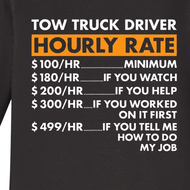 Tow Truck Driver Hourly Rate Tow Truck Operator Baby Long Sleeve Bodysuit