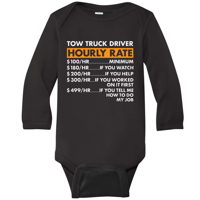 Tow Truck Driver Hourly Rate Tow Truck Operator Baby Long Sleeve Bodysuit