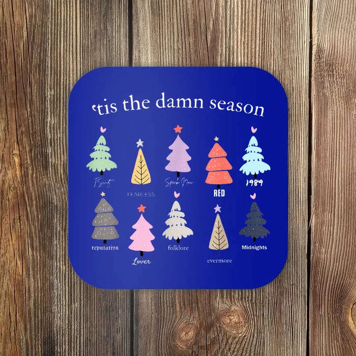 Tis The Damn Season Christmas Tree Coaster