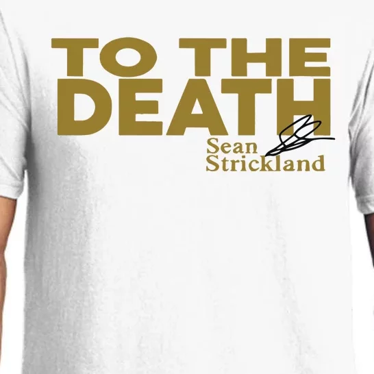 To The Death Sean Strickland Pajama Set