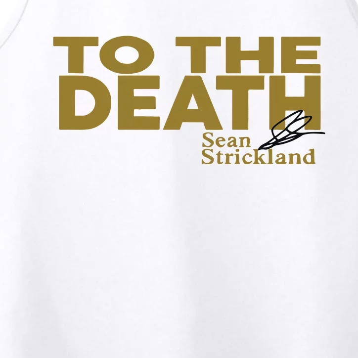 To The Death Sean Strickland Performance Tank