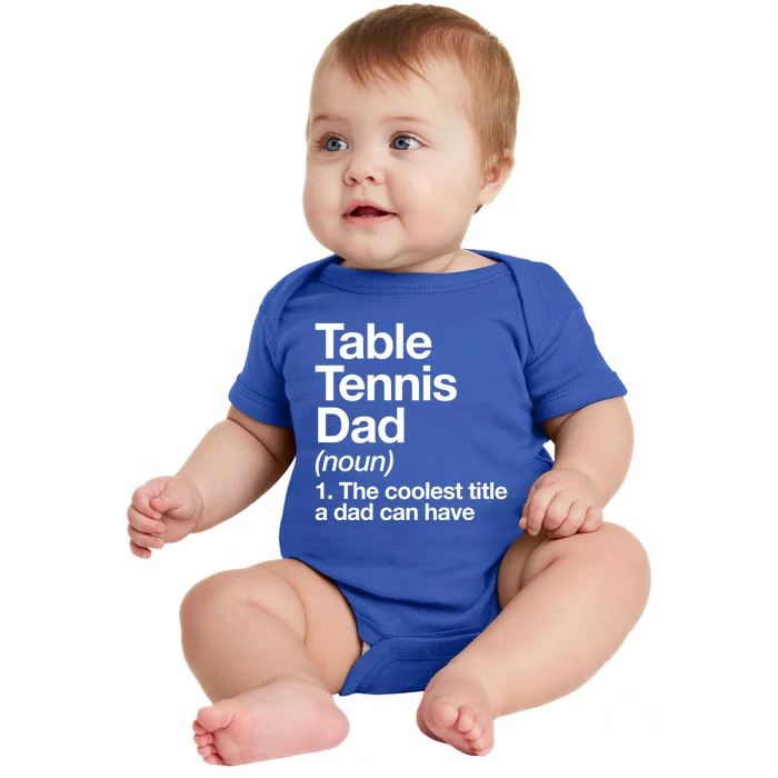 Table Tennis Dad Definition Funny Sports Gift Baby Bodysuit