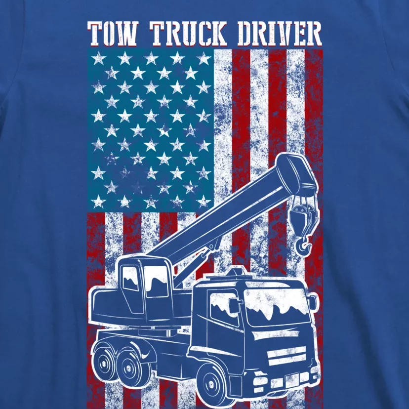 Tow Truck Driver American Flag Gift Patriotic Towing Dad Gift T-Shirt