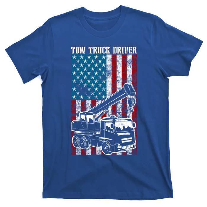 Tow Truck Driver American Flag Gift Patriotic Towing Dad Gift T-Shirt