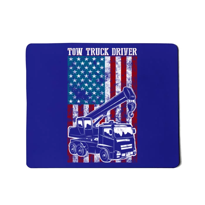 Tow Truck Driver American Flag Gift Patriotic Towing Dad Gift Mousepad