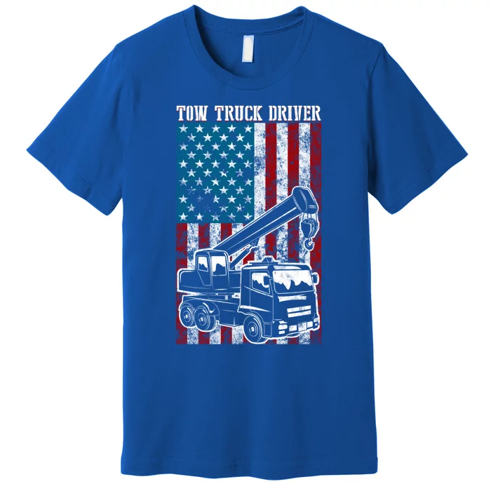 Tow Truck Driver American Flag Gift Patriotic Towing Dad Gift Premium T-Shirt