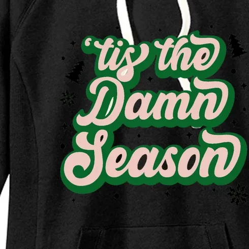 Tis The Damn Season Evermore Christmas Taylor Lover Xmas Women's Fleece Hoodie