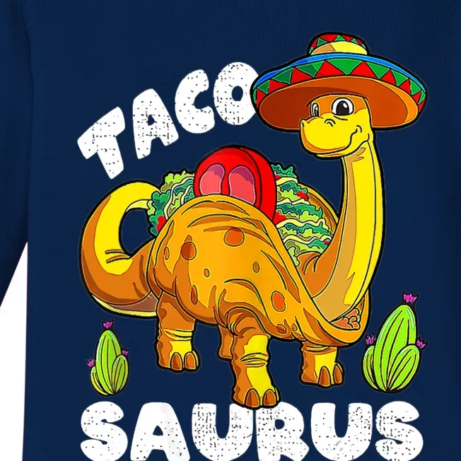 Tacosaurus Taco Dinosaur Funny Dino Cinco De Mayo Mexican Baby Long Sleeve Bodysuit