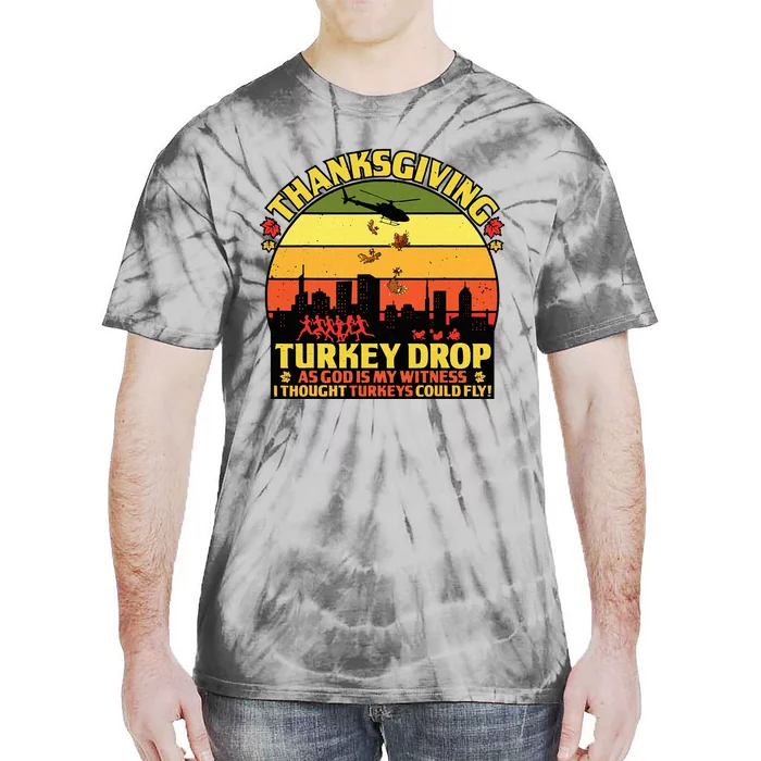 Thanksgiving Turkey Drop As God Is My Witness Turkeys Tie-Dye T-Shirt