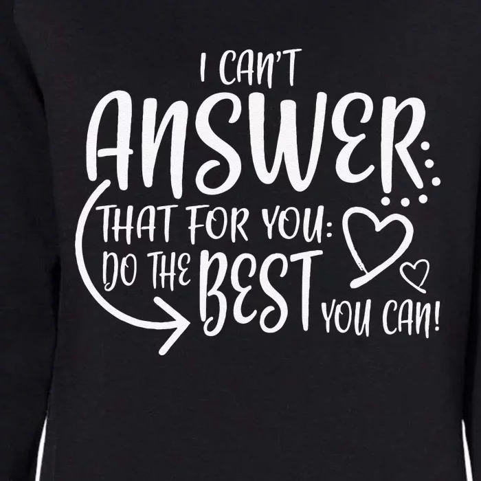 Teacher Test Day Gift Testing Quote State Exam Ladies Womens California Wash Sweatshirt