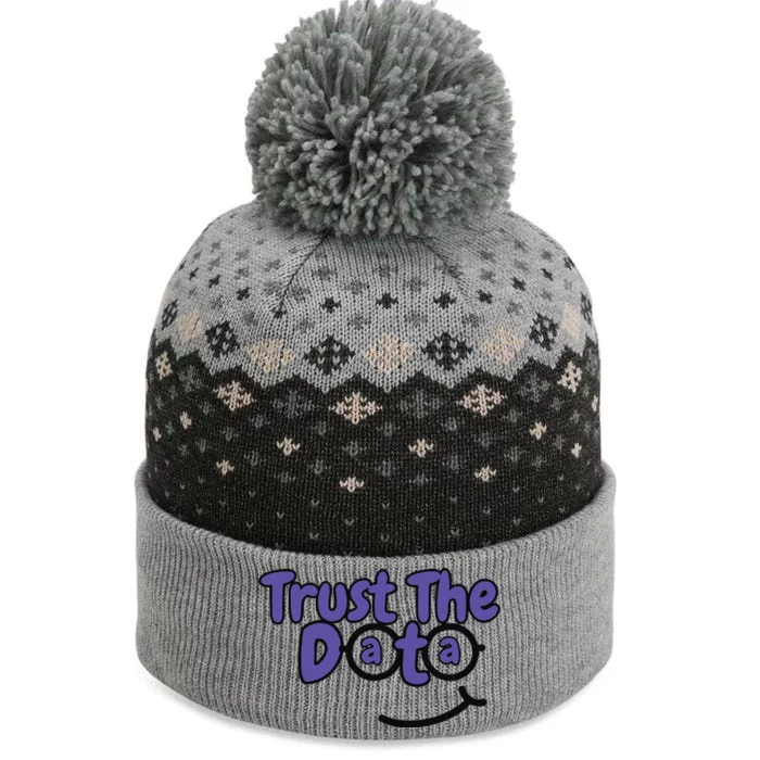 Trust The Data The Baniff Cuffed Pom Beanie