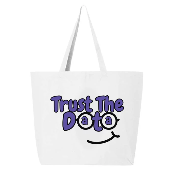 Trust The Data 25L Jumbo Tote