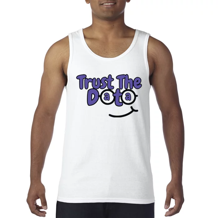 Trust The Data Tank Top