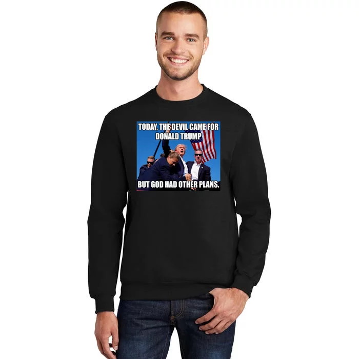 Today The Devil Came For Trump But God Had Other Plans Trump Shot Fist Rally Sweatshirt