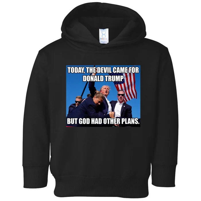 Today The Devil Came For Trump But God Had Other Plans Trump Shot Fist Rally Toddler Hoodie