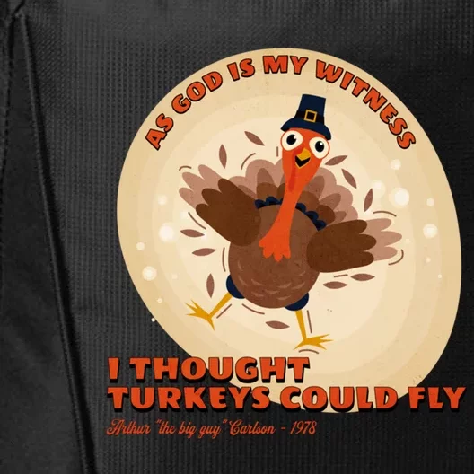 The Turkey Drop I Thought Turkeys Could Fly Thanksgiving Gift City Backpack