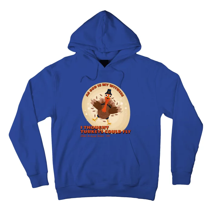 The Turkey Drop I Thought Turkeys Could Fly Thanksgiving Gift Hoodie