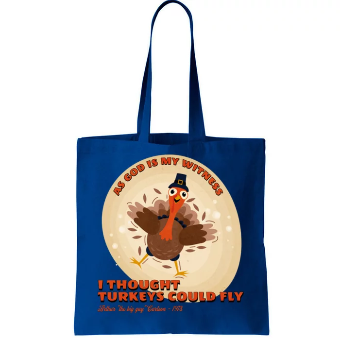 The Turkey Drop I Thought Turkeys Could Fly Thanksgiving Gift Tote Bag