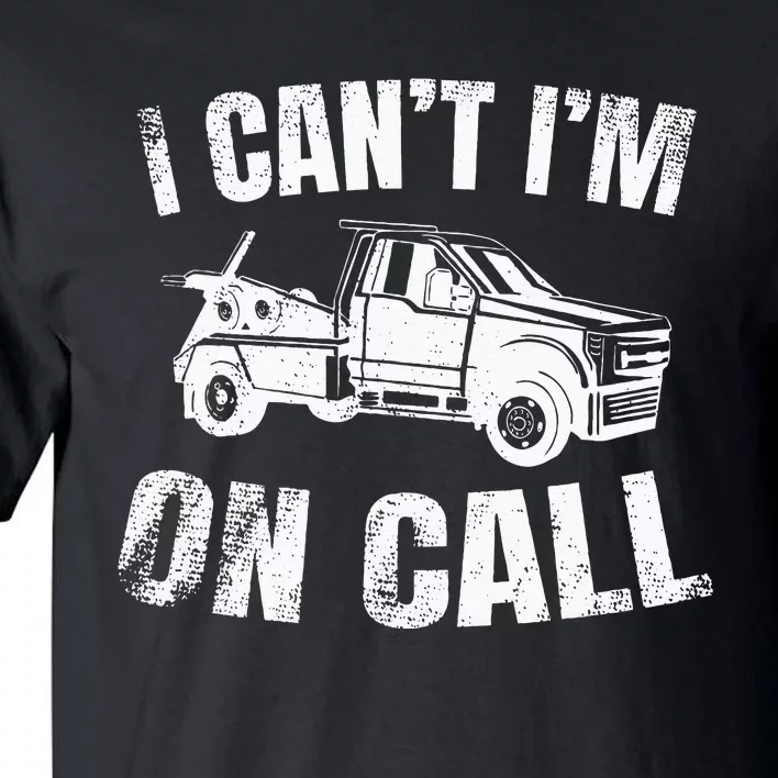 Tow Truck Driver Breakdown Lorry Thin Yellow Line Trucker Tall T-Shirt